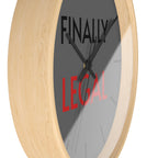 Finally Iegal Wall Clock