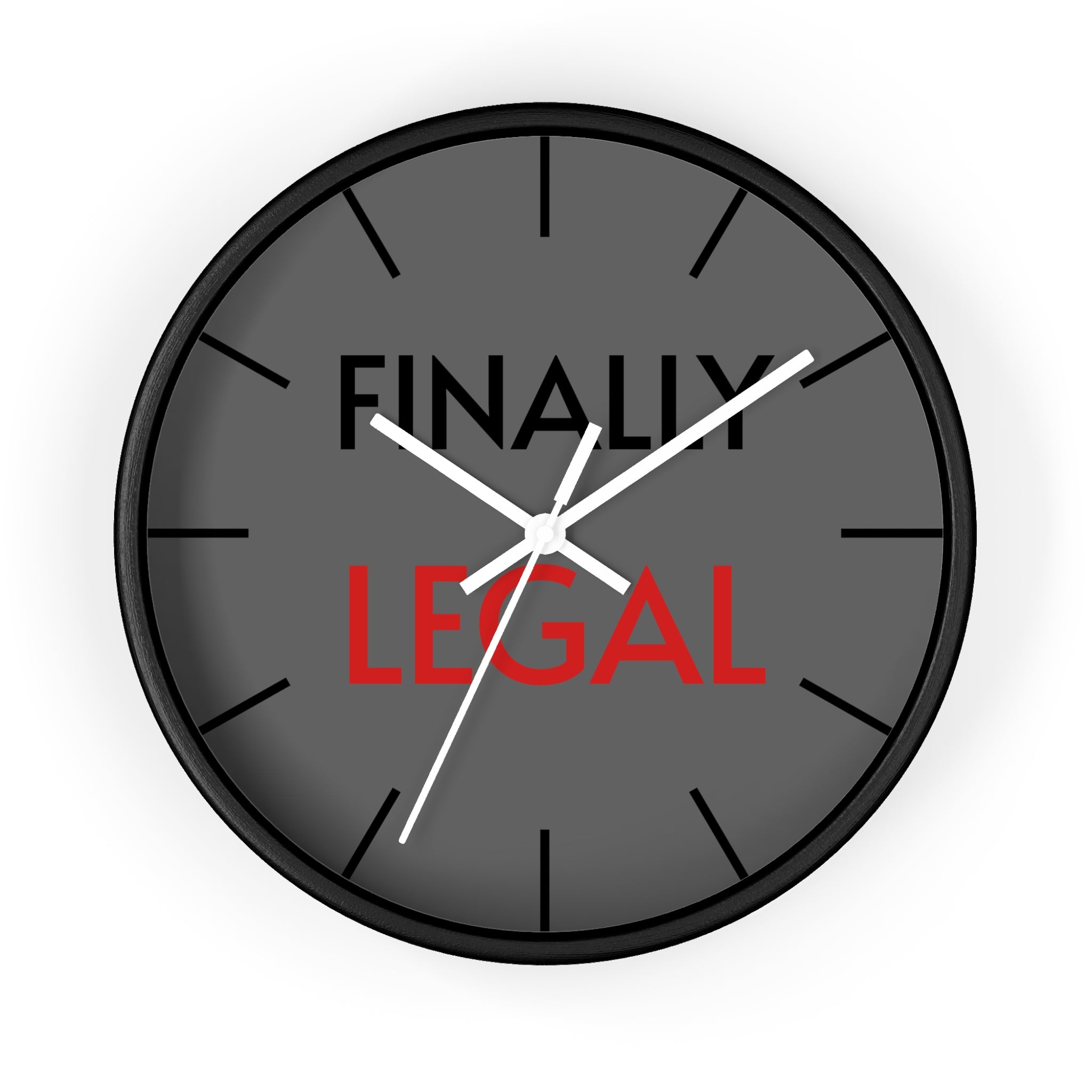 Finally Iegal Wall Clock