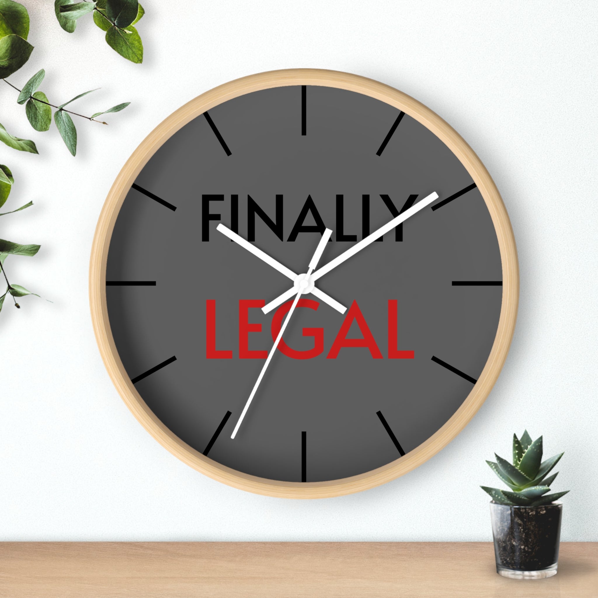 Finally Iegal Wall Clock