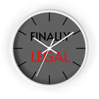 Finally Iegal Wall Clock