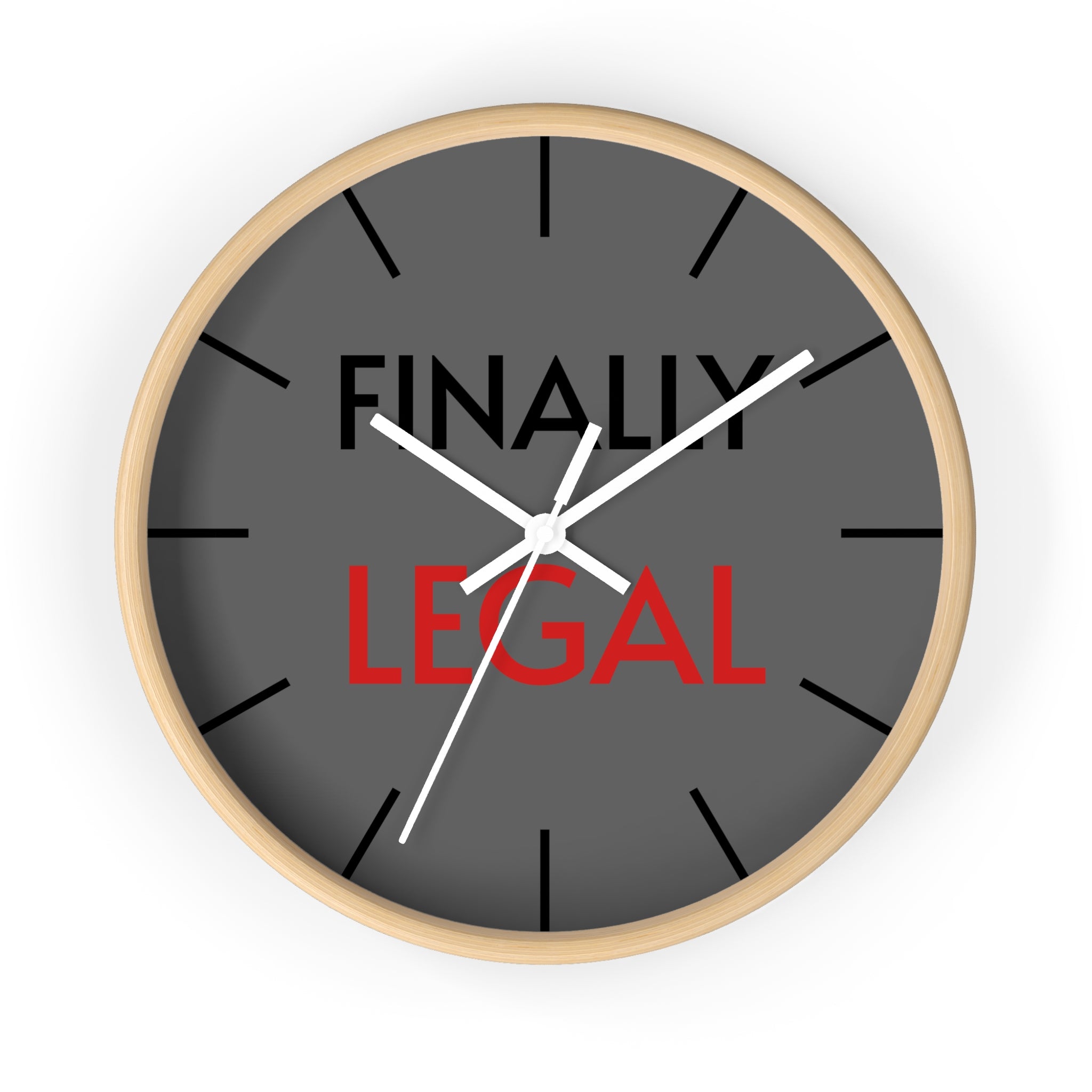 Finally Iegal Wall Clock