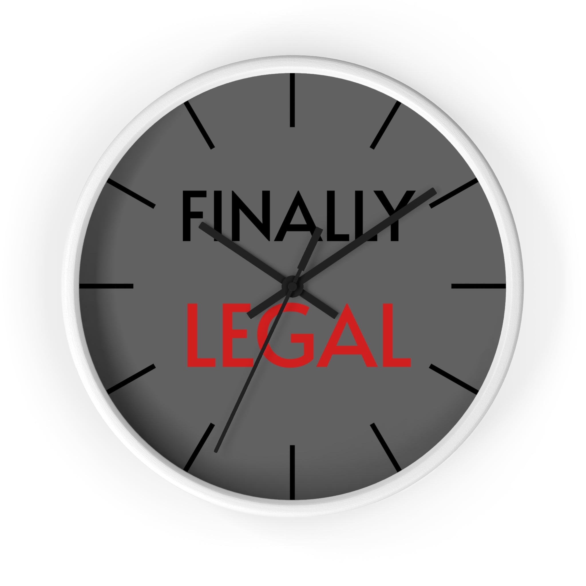 Finally Iegal Wall Clock