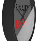 Finally Iegal Wall Clock