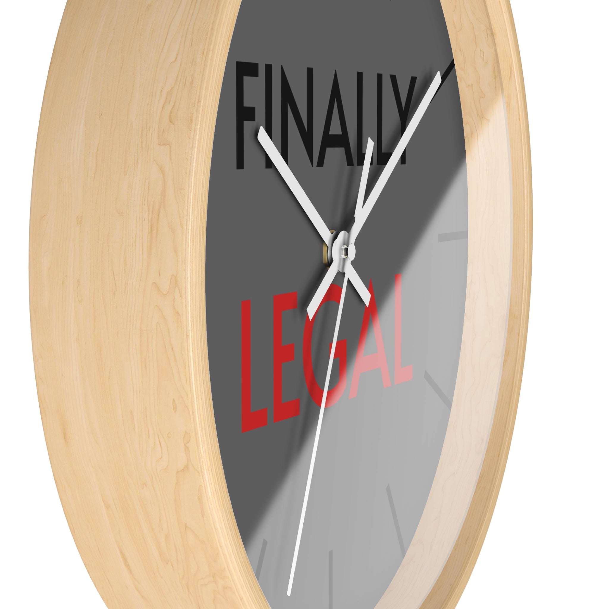 Finally Iegal Wall Clock